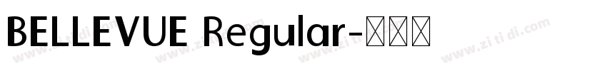 BELLEVUE Regular字体转换